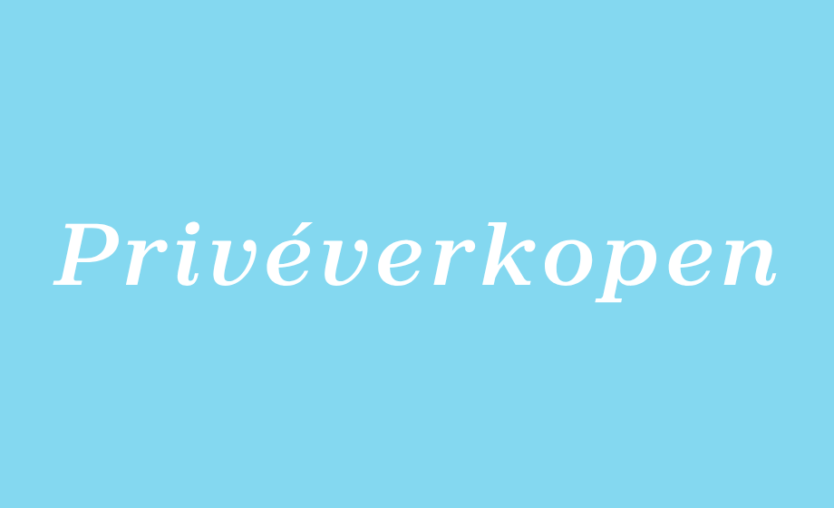 PRIV&Eacute;VERKOPEN 